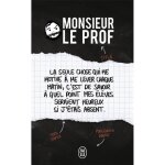 Livre - monsieur le prof - roman humoristique - vie dun professeur danglais en banlieue parisienne