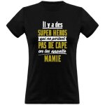 Mamie super héro t - shirt femme humour famille cadeau imprimé en france. Mamie super héro t - shirt femme humour famille cadeau imprimé en france.