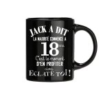 Mug - jack a dit - 18 ans - noir - porcelaine - céramique - grès Mug - jack a dit - 18 ans - noir - porcelaine - céramique - grès