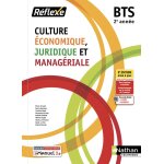 Culture conomique juridique et managriale - bts 2 - nathan - livre + licence lve - 2022