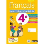 Nathan - français - mon cahier dactivités 4e - cazanove cécile de / callet stéphanie / chiffre pierre ... Nathan - français - mon cahier dactivités 4e - cazanove cécile de / callet stéphanie / chiffre pierre ...