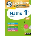Livre de maths 1re - nathan - abc excellence - bac 2024 - cours complets - exercices corrigs