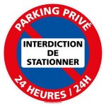 Panneau signalisation parking priv� interdiction de stationner 24h / 24 - aluminium - diam�tre 250 mm ...