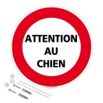 Attention au chien panneau signalisation rond prperc en pvc + kit de fixation - diamtre 250 mm