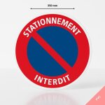 Panneau stationnement interdit - pvc - diamètre 350 mm - interdiction de stationner Panneau stationnement interdit - pvc - diamètre 350 mm - interdiction de stationner