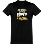 Un super papa t - shirt humour famille cadeau tee shirt 100% coton. Un super papa t - shirt humour famille cadeau tee shirt 100% coton.