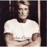 Paroles dhommes - 1985 - 1986 johnny hallyday Paroles dhommes - 1985 - 1986 johnny hallyday