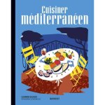 Les recettes culte - cuisiner m�diterran�en