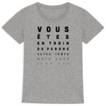 Tee shirt femme - la french touch - vous avez une bonne vue - gris - coton 100% bio