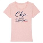 Tee shirt femme - la french touch - chic  la franaise - rose - coton 100% bio