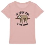 Tee shirt femme - la french touch - je peux pas je suis au max - rose - coton 100% bio - manches courtes ...