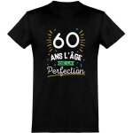 Tee shirt homme humour cadeau imprim en france 100% coton 185gr 60 ans la perfection