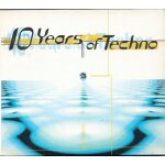 10 years of techno vol. 1