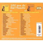 100 ans de bal musette : les grands classiques de l'accord�on - les grands classiques de la chanson musette ...