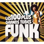 Les 100 plus grands tubes funk
