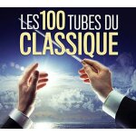 Les 100 tubes du classique