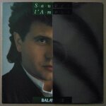 33 tours daniel balavoine  ; sauver l'amour  ;