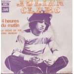 4 heures du matin (julien clerc - maurice vallet) / la veuve de joe stan murray (julien clerc - etienne ...