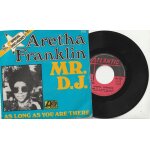 45 sp aretha franklin mr. d. j. (5 for the dj) 3'30 as long as you are here 3'44 - serie special disc ... 45 sp aretha franklin mr. d. j. (5 for the dj) 3'30 as long as you are here 3'44 - serie special disc ...