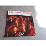 45 tours les loups garous avec ricky sailor (( rien ne va plus ; sensass ; cockteil boum : toi mon coeur ... 45 tours les loups garous avec ricky sailor (( rien ne va plus ; sensass ; cockteil boum : toi mon coeur ...