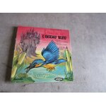 45 tours le manteau de l oiseau bleu conte de armand lanoux raconte par jacqueline gauthier j p cassel ...