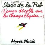 45 tours movie music � stars de la pub (l'avion d�colle sur les champs - elys�es. . . )