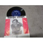 45 tours tanju okan seni sevdim ben : guzel yok mu insafin (( dun bugun yarin orkestrasi ref philips ...