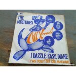 45 tours the mixtures i dazzle easy, diane uar 35593 disque et pochette en bon etat