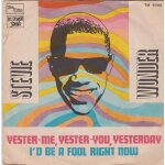 45 trs stevie wonder yester - me, yester - you, yesterday / i'd be a fool right now pressage italien
