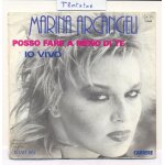 45t 1983 : posso fare a meno di te / / / io vivo