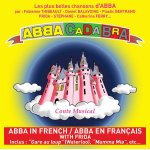 Abbacadabra le conte musical (abba en francais)