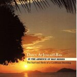 Absence of man: dawn at josiah's