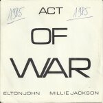 Act of war (part 1) (elton john - bernie taupin) 4'41 / act of war (part 2) (instrumental) (elton john ...