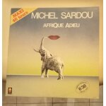 Afrique adieu - maxi 45 tours ( michel sardou )