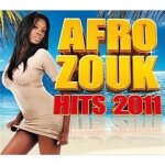 Afro zouk hits 2011 Afro zouk hits 2011