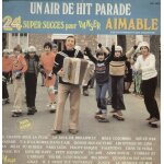 Un air de hit parade - je chante sous la pluie, la java de broadway, mille colombes, paris jadis, pelote ...