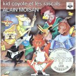 Alain moisan - kid coyote et les rascals