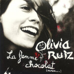 Album double 2x lp 33t 12 ; olivia ruiz  ; la femme chocolat  ; 19 titres de 2018, polydor made in france ...