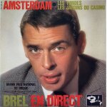 Album vinyle 45 tours chanson française jacques brel en direct - 3 titres dont amsterdam - nov. 1964 ... Album vinyle 45 tours chanson française jacques brel en direct - 3 titres dont amsterdam - nov. 1964 ...