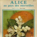 Alice au pays des merveilles d'apr�s le film de walt - disney (sammy fain - louis sauvat) : le jardin ...