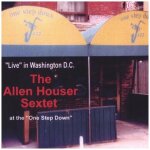 Allen houser sextet live at the one step down ars0
