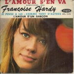 L'amour s'en va (hardy) 2'24 - je pense a lui (marshall, nargulies, hardy, salvet) 2'17 / l'amour d'un ...