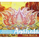 Anahata : mantras for a heart wide open Anahata : mantras for a heart wide open