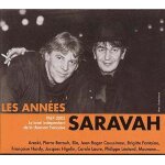 Les ann�es saravah 1967 - 2002 - anthologie du label avec ses plus grands artistes - jacques higelin; ...