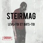 Nous annonçons la sortie du tout premier ep de l'artiste steirmag intitulé lève - toi et bats - ... Nous annonçons la sortie du tout premier ep de l'artiste steirmag intitulé lève - toi et bats - ...