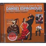 Anthologie des musiques de danse du monde : danses espagnoles, paso noble, flamenco et sardane 1955 - ...