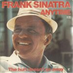 Anytime (any time i'll be there) (paul anka) 3'20 / the hurt doesn't go away (joe raposo) 2'48