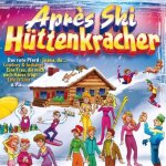 Apres ski huettenkracher