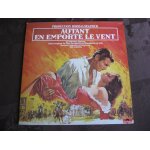 Autant en emporte le vent: bande originale du film avec clark gable - leslie howard - olivia de havilland ...