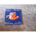 Babar et le pere noel 4 apres l album jean brunhoff